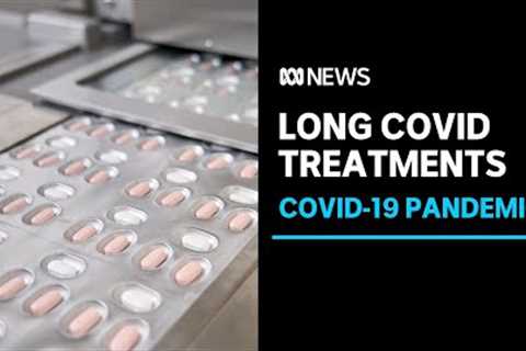 New treatment approaches offer hope to patients struggling with long COVID | ABC News
