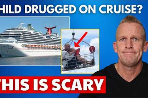 CRUISE NEWS: KID DRUGGED, Ships Exit California, Icon Fire &amp; More