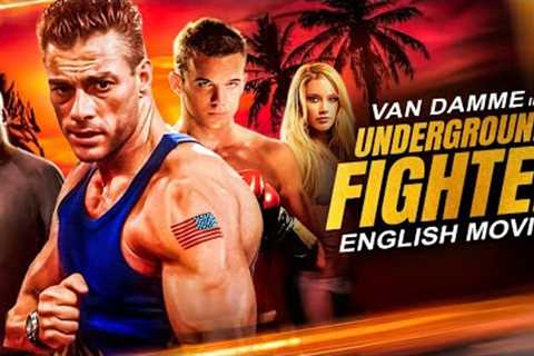 VAN DAMME is the UNDERGROUND FIGHTER - Hollywood Blockbuster Action Full Movie In English HD