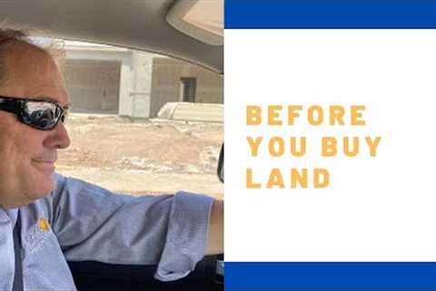 #18  How To Know If the Land is Good to Build On. Soils Testing