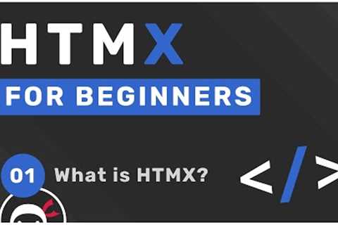 HTMX Tutorial for Beginners #1 - What is HTMX?