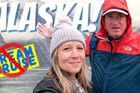 HARSH Realities of an Alaskan Cruise: When the Dream Doesn't Happen