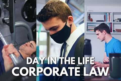 Day In The Life Of A Corporate Lawyer (1 Year In)