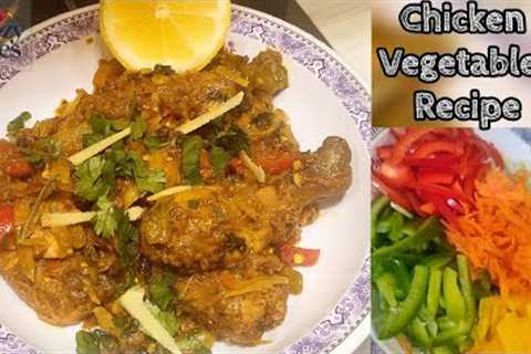 Chicken Vegetables Dinner in 15 minutes(Chicken Vegetable Recipe)#recipe #chicken #vegetables