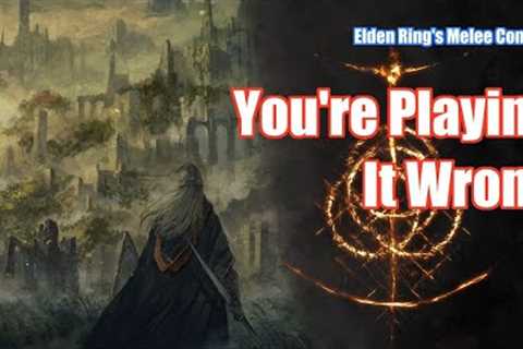 Elden Ring Wants You to Play Differently