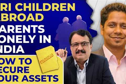 Children Live Abroad - Parents Lonely In India - How To Secure Your Your  Assets &amp; Interests
