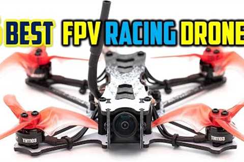 Top 6 Best FPV Racing Drones 2023 - Best Racing drone with camera Review - Racing Drone