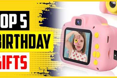 Top 5 Best Birthday Gifts For 7 Year Old Girls In 2022