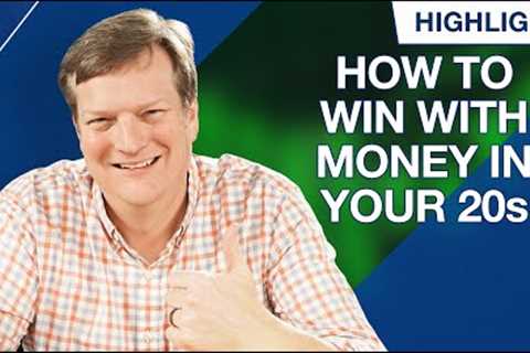 How to Win With Money in Your 20s (Financial Planning 101)