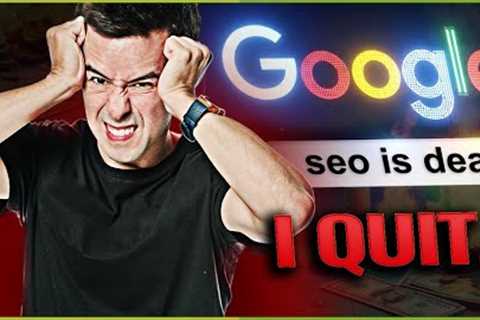 Google Killed SEO.  This is what I'm Doing...