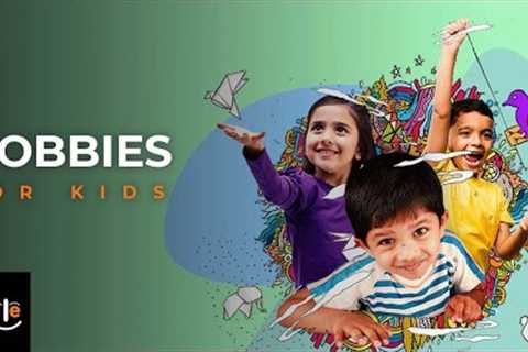 Hobbies for kids | kids activities | Kids hobby | Precious Smile