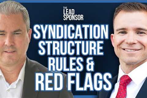 Real Estate Syndication Structures, Rules &amp; Red Flags w/ Expert Securities Attorney | Mauricio..