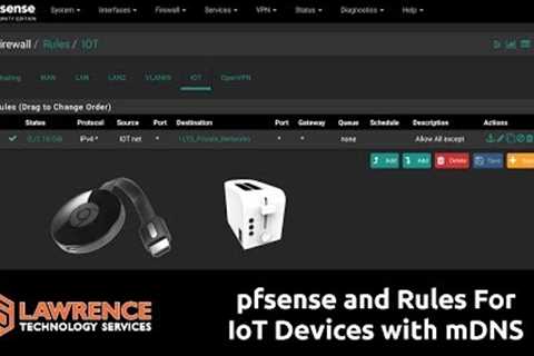 pfsense and Rules For IoT Devices with mDNS