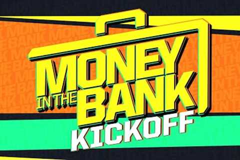 Money in the Bank Kickoff: July 5, 2024