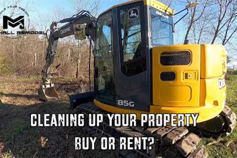 Clearing Your Land + Build Site | Buying + Renting Equipment