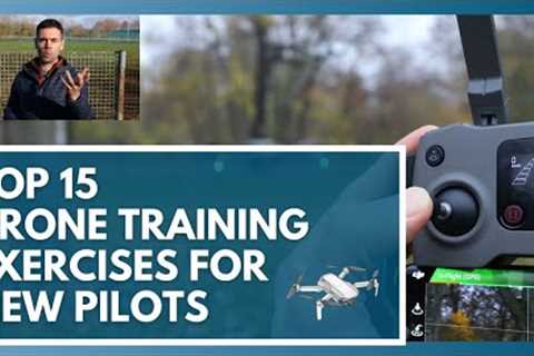 Use These 15 Drone Training Exercises to Learn How to Fly a Drone