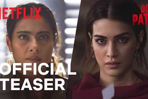 Do Patti | Announcement | Kriti Sanon, Kajol | Netflix India