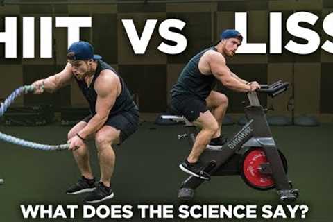 HIIT OR LISS: Which Is Better For FAT LOSS? (What The Science Says)