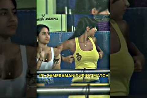 IPL Cameraman During the Match The Boys 🥵🤣 #cricket #shorts