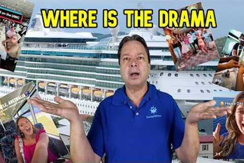 ULTIMATE WORLD CRUISE, WHERE IS THE DRAMA