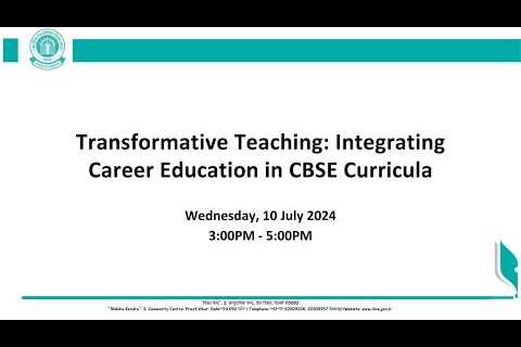 Transformative Teaching: Integrating Career Education in CBSE Curricula