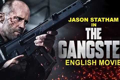 THE GANGSTER - Hollywood Movie | Jason Statham &amp; Mark Strong | Blockbuster Full Action English..