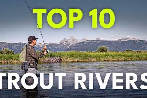 The 10 BEST Trout Rivers for Fly Fishing in America | Ep. 83
