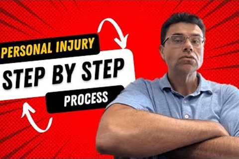 Personal Injury Lawsuit Step By Step Process