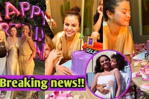 Unlocking the Veil of Selena Gomez's Private Celebration A Tantalizing Glimpse  to Selena's birthday