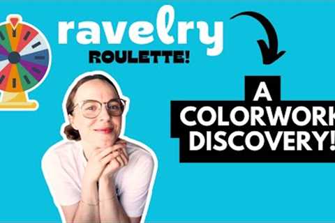 4 Random Colorwork Knitting Patterns...and a DISCOVERY!