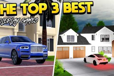 Top 3 Roleplay Games on Roblox! (2023)