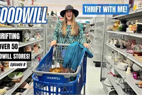 A RESELLER’S DREAM! THRIFTING OVER 50+ GOODWILL THRIFT STORES! Thrift With Me Episode 8