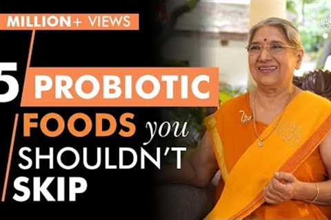 The best Probiotic foods to improve gut health | Dr. Hansaji Yogendra