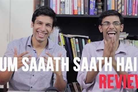 MOST VALUES EVER - Hum Saath Saath Hain Review