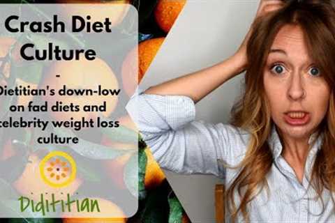 Crash Diets Culture - Dietitian's down-low on Fad diets and celebrity weight loss journeys
