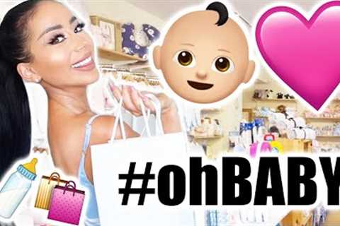 A VERY #EXTRA BABY SHOPPING SPREE!