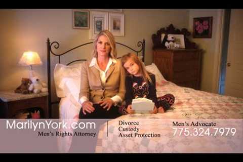 Divorce Lawyer Marilyn York TV Ad The Right to Love Your Father; Family Law Lawyer Reno Sparks NV