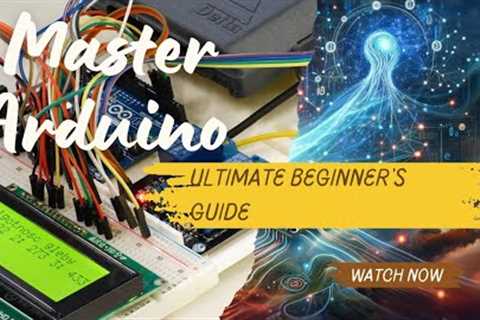 🔌📲 Mastering Arduino: Your Ultimate Beginner's Guide! #Arduino #TechTips #CircuitMaster