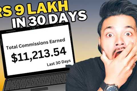 Clickbank Affiliate Marketing : Full Tutorial To Earn Rs 9 Lakh /Month ( Proof Inside )