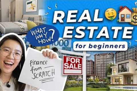 🏠 Guide to REAL ESTATE INVESTING for BEGINNERS (what, why, how) | Finance from Scratch 💰