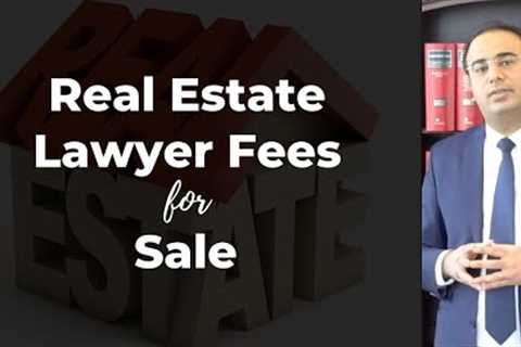 Real estate lawyer fees for sale in Ontario