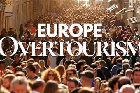 AVOID These 10 Overcrowded European Cities this Summer ❌