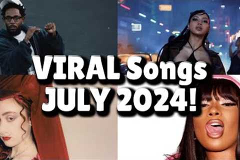 Top 40 Songs that are buzzing right now on social media! - 2024 JULY!
