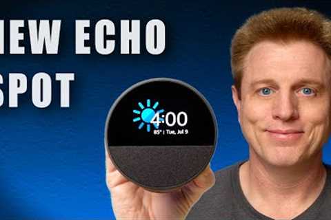 NEW Echo Spot: BEST Echo with a Screen!