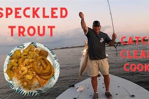 Catching Big Speckled Trout On Topwater (Catch* Clean*Cook) Fried Trout &amp; Shrimp W/ Sauce..