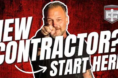 ADVICE FOR NEW CONTRACTORS: 5 Tips for Contractors Just Starting Out