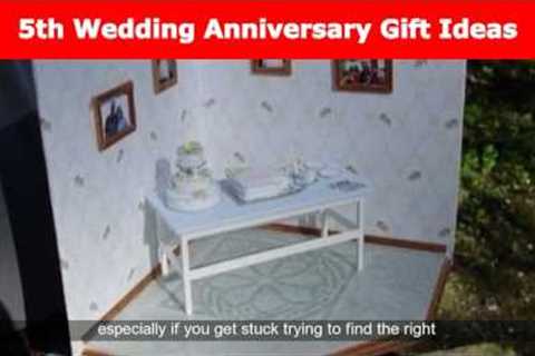 5th Wedding Anniversary Gift Ideas for Him