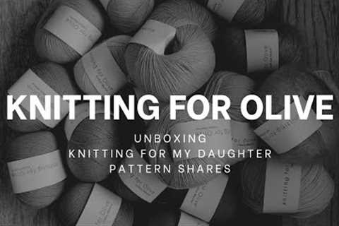 Knitting for Olive Unboxing | Knitting Patterns