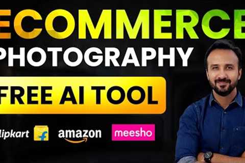 FREE AI TOOL 📷 Ecommerce Business Product Photography for Amazon, Flipkart &amp; Meesho
