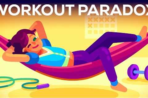 We Need to Rethink Exercise – The Workout Paradox